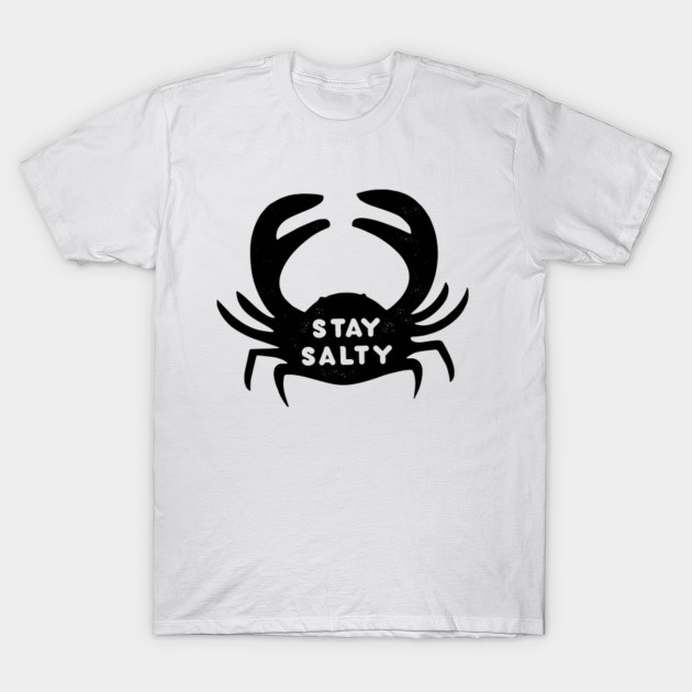 Stay Salty T-Shirt-TOZ